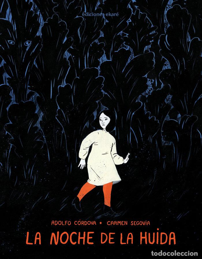 Livres: LA NOCHE DE LA HUIDA - ADOLFO CORDOVA