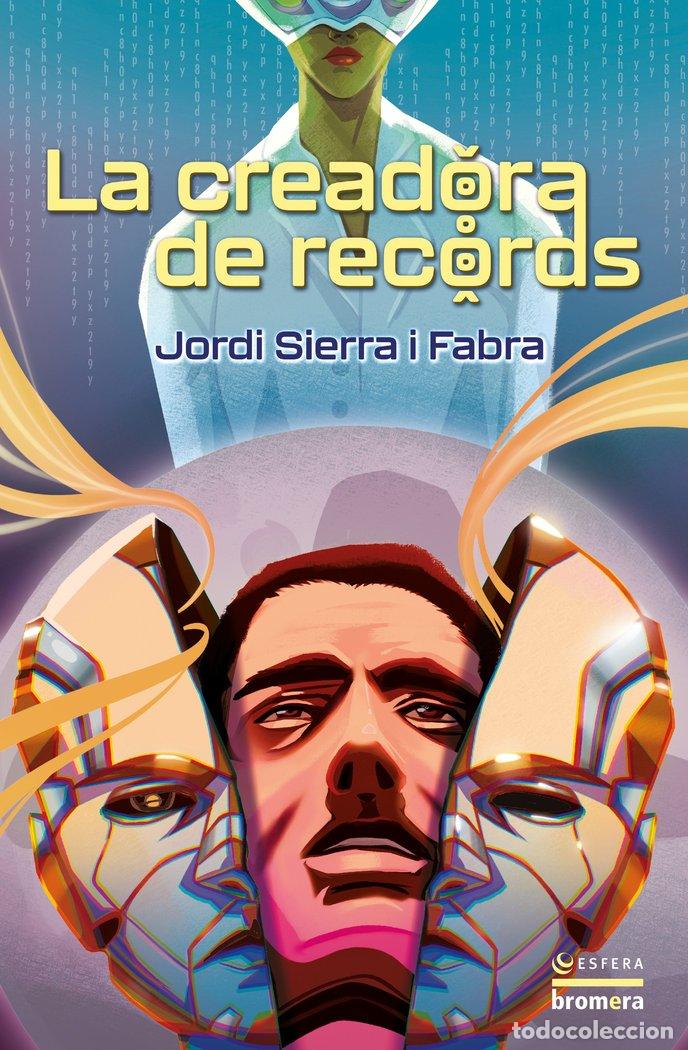 Livres: LA CREADORA DE RECORDS - JORDI SIERRA I FABRA