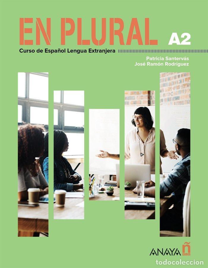 Livres: EN PLURAL A2 MANUAL DE CLASE - SANTERVAS GONZALEZ, PATRICIA