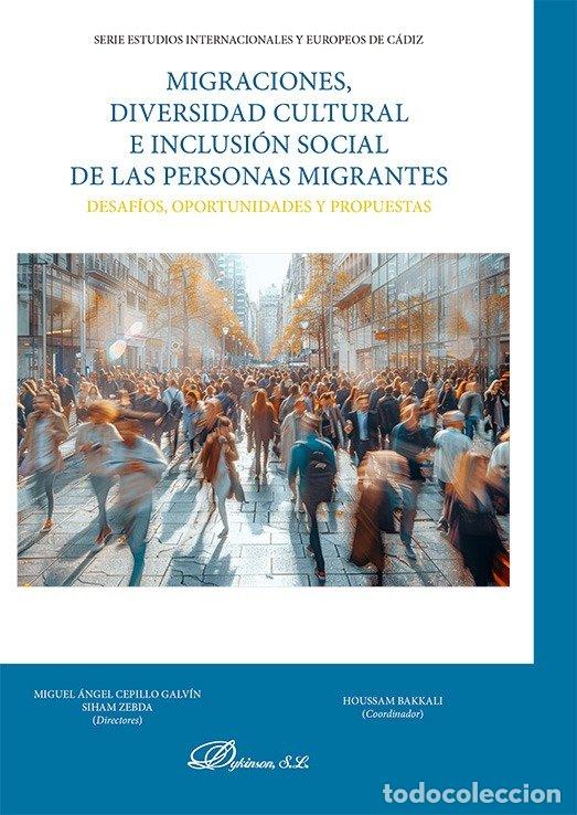 Libros: MIGRACIONES DIVERSIDAD CULTURAL E INCLUSION SOCIAL DE LAS - CEPILLO GALVIN, MIGUEL ANGEL