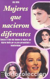 Libros: MUJERES QUE NACIERON DIFERENTES - RIERA, ANA