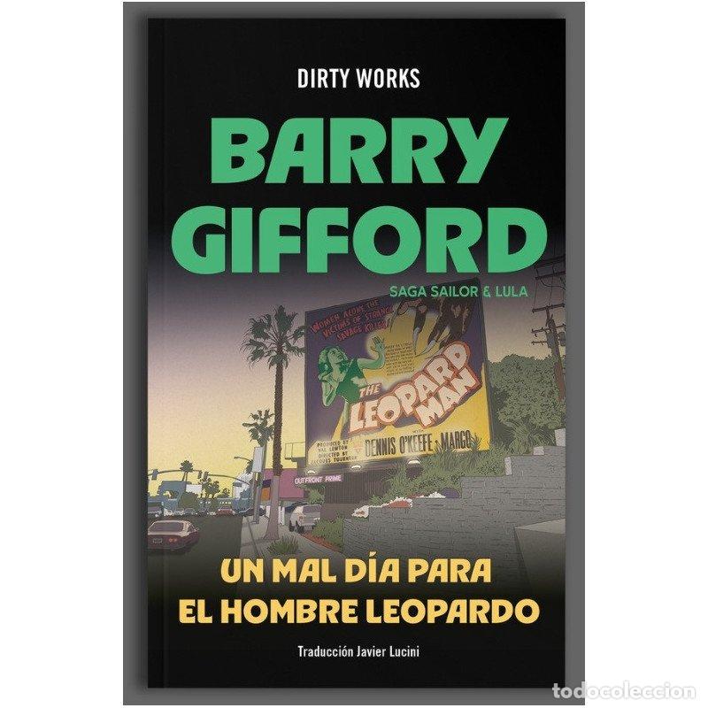 B&uuml;cher: UN MAL DIA PARA EL HOMBRE LEOPARDO SAILOR Y LULA 6 - GIFFORD, BARRY