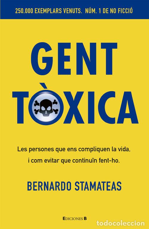 Libri: GENT TOXICA - STAMATEAS, BERNARDO