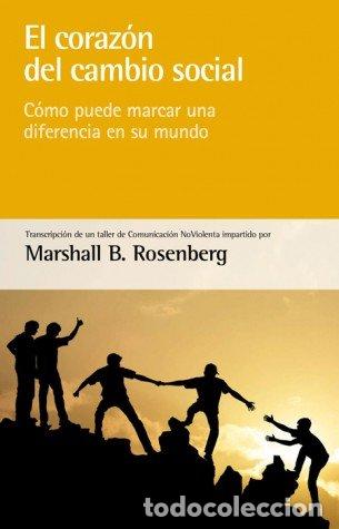 Libros: CORAZON DEL CAMBIO SOCIAL,EL - B. ROSENBERG, MARSHALL