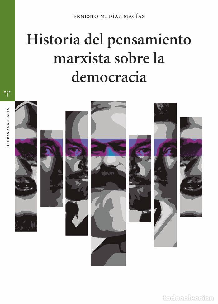 Libros: HISTORIA DEL PENSAMIENTO MARXISTA SOBRE LA DEMOCRACIA - DIAZ MACIAS, ERNESTO MANUEL