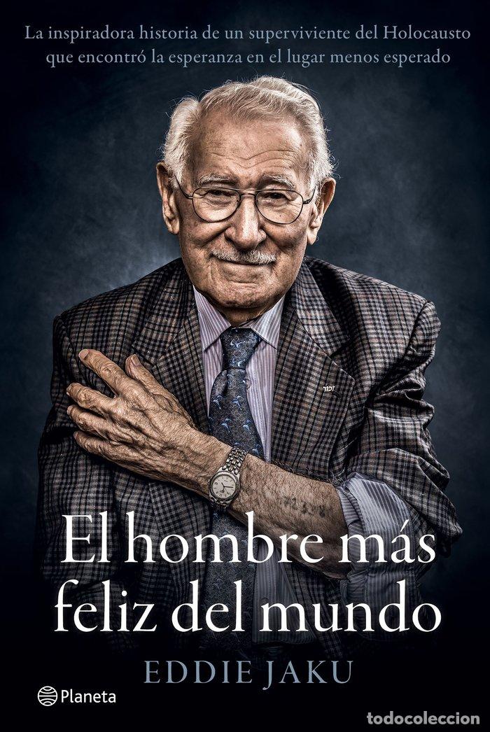 Libros: EL HOMBRE MAS FELIZ DEL MUNDO - EDDIE JAKU