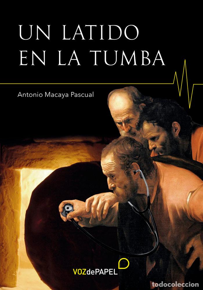Libros: UN LATIDO EN LA TUMBA - .