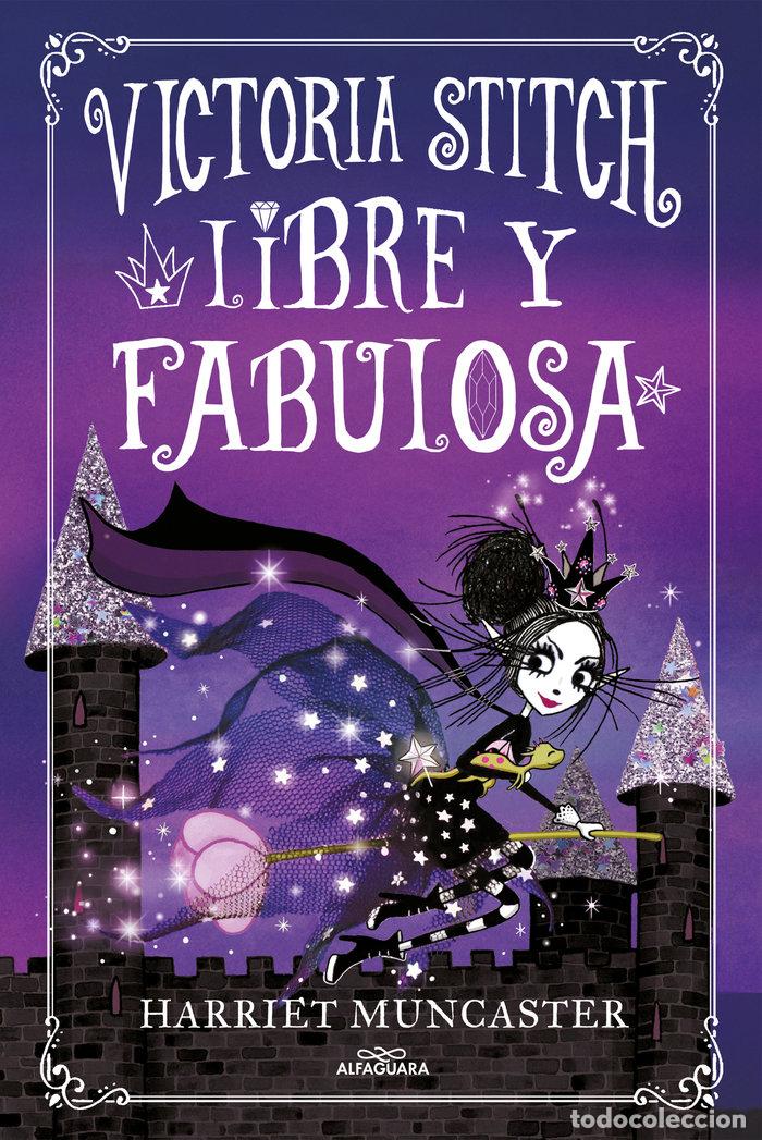 Livros: VICTORIA STITCH 2 LIBRE Y FABULOSA - MUNCASTER, HARRIET