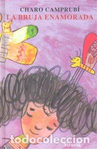 books: BRUJA ENAMORADA,LA - CAMPRUBI, CHARO