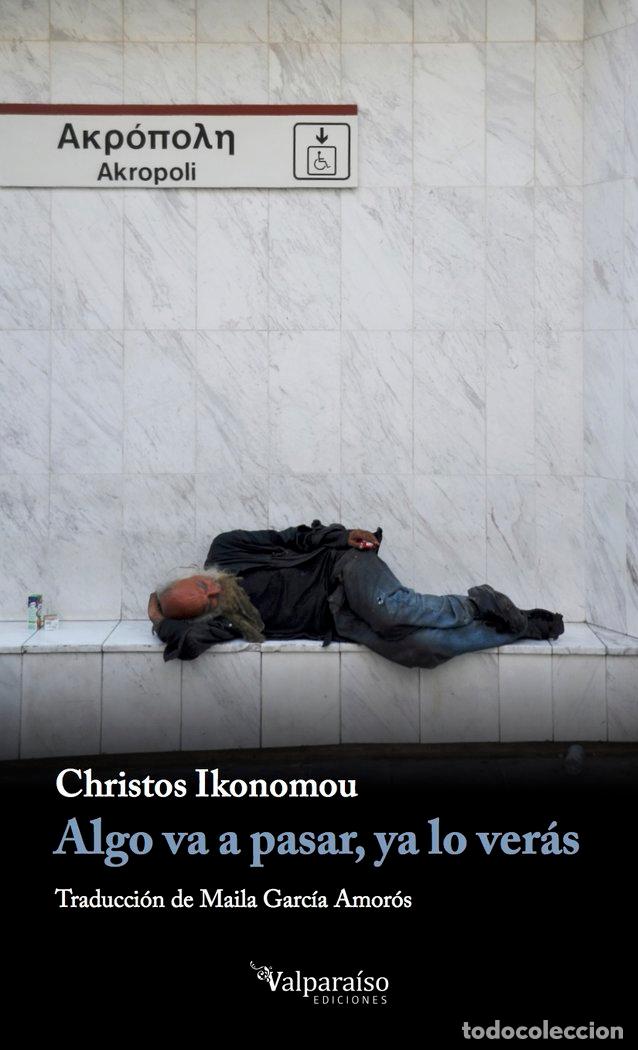books: ALGO VA A PASAR YA LO VERAS - IKONOMOU, CHRISTOS