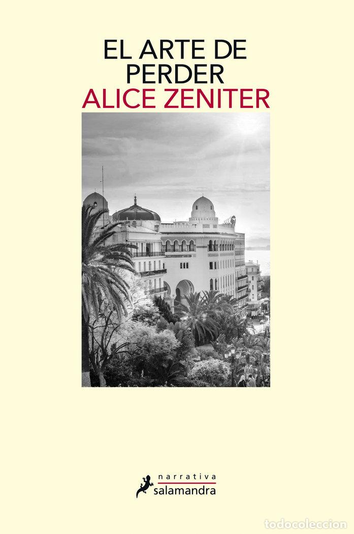 Libros: ARTE DE PERDER,EL - ZENITER, ALICE