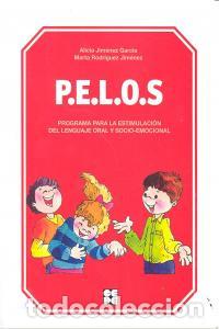 Libros: P.E.L.O.S PROGRAMA PARA ESTIMULACION LENGUAJE ORAL SOCIO-EM - AA.VV.