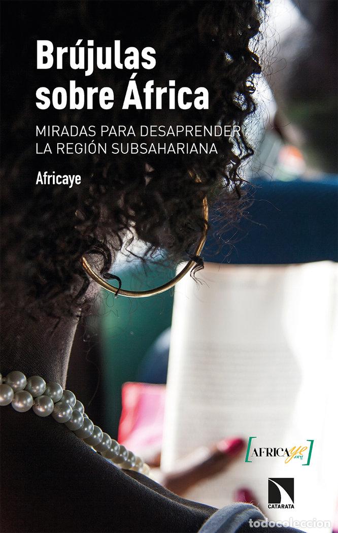 Libri: BRUJULAS SOBRE AFRICA - AFRICAYE