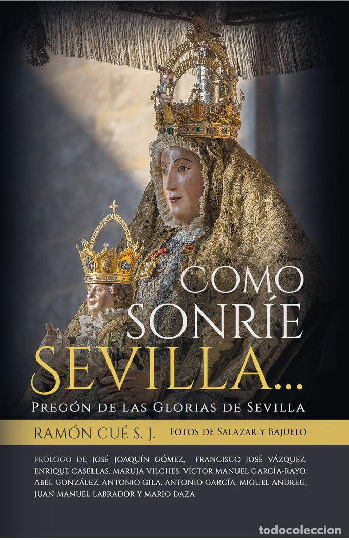 Libri: COMO SONRIE SEVILLA - ROMANO, S J RAMON CUE