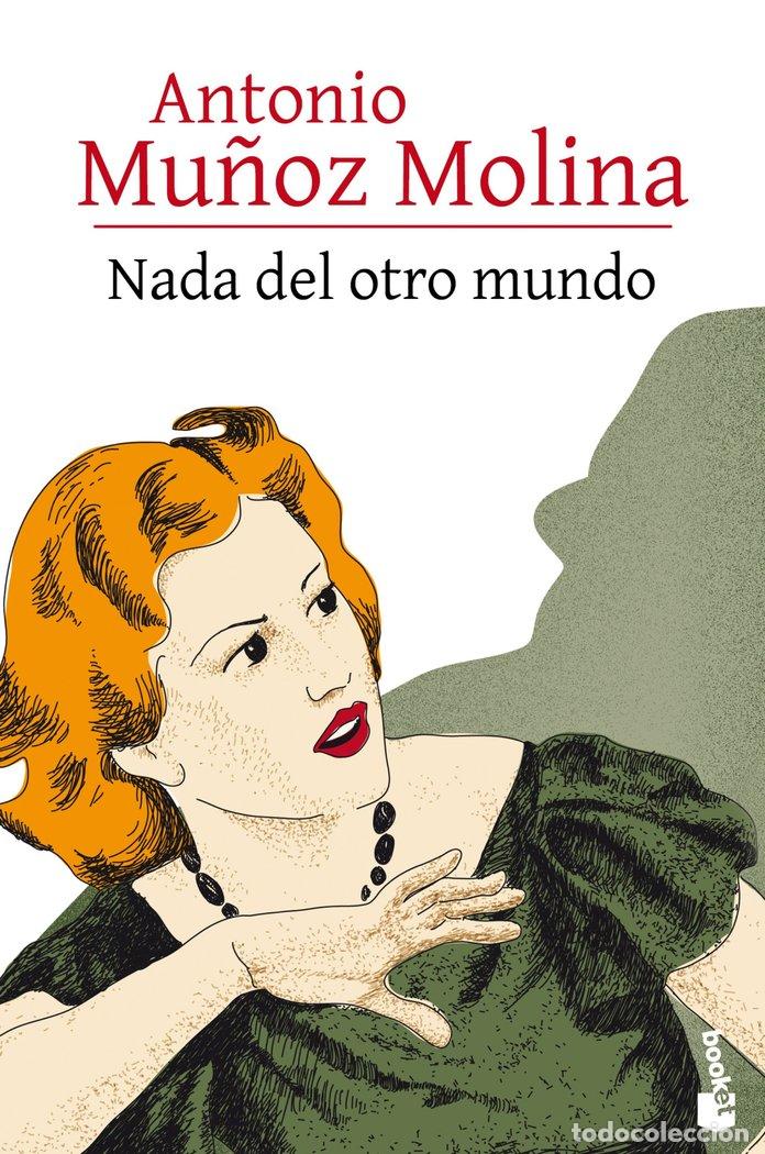 Livros: NADA DEL OTRO MUNDO - MU&Ntilde;OZ MOLINA, ANTONIO