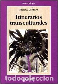 Livros: ITINERARIOS TRANSCULTURALES NE - CLIFFORD, JAMES