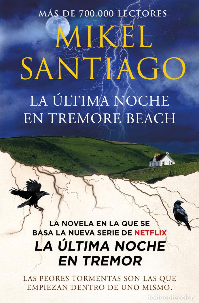Livros: LA ULTIMA NOCHE EN TREMORE BEACH - SANTIAGO, MIKEL