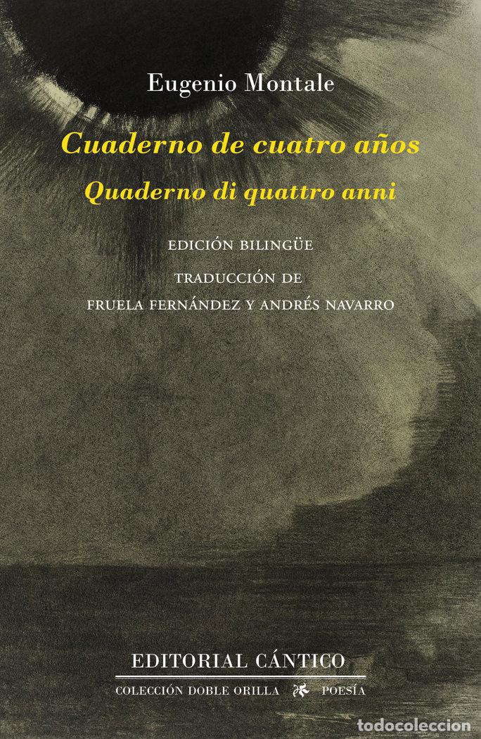 Livros: CUADERNO DE 4 A&Ntilde;OS - MONTALE, EUGENIO