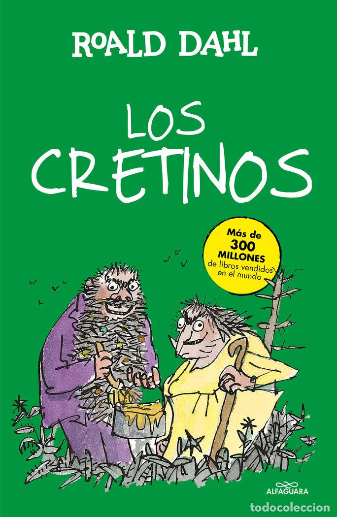 Libros: CRETINOS,LOS - DAHL, ROALD