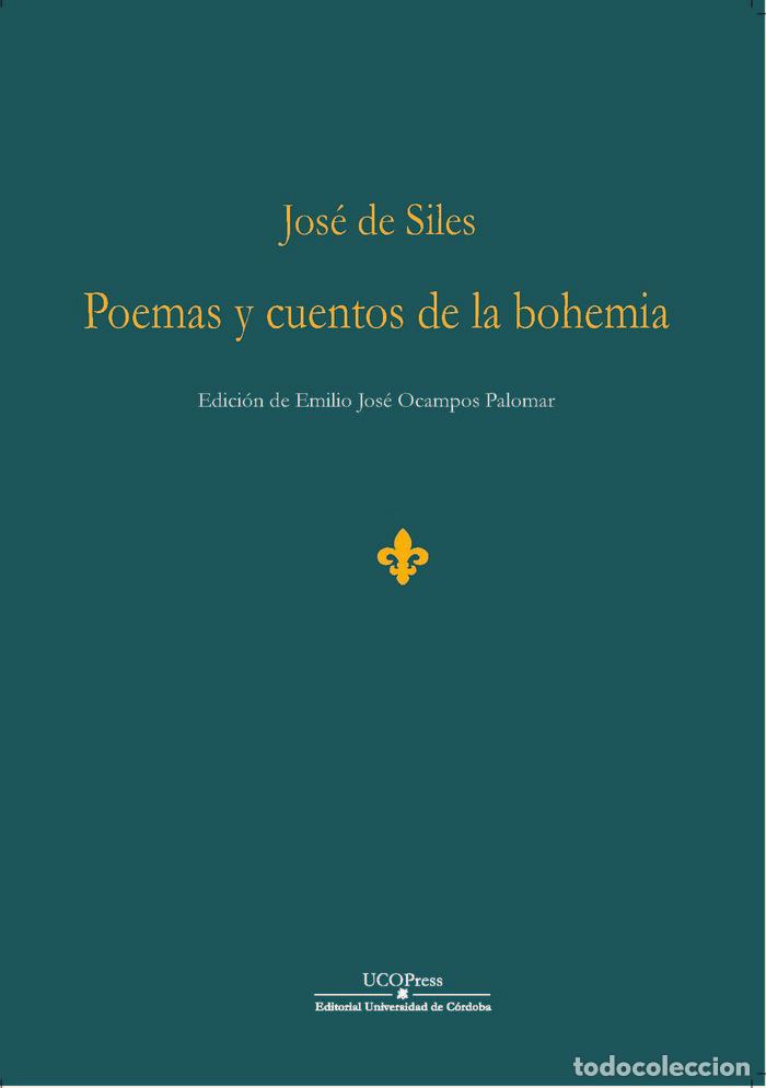 books: JOSE DE SILES POEMAS Y CUENTOS DE LA BOHEMIA - AA.VV