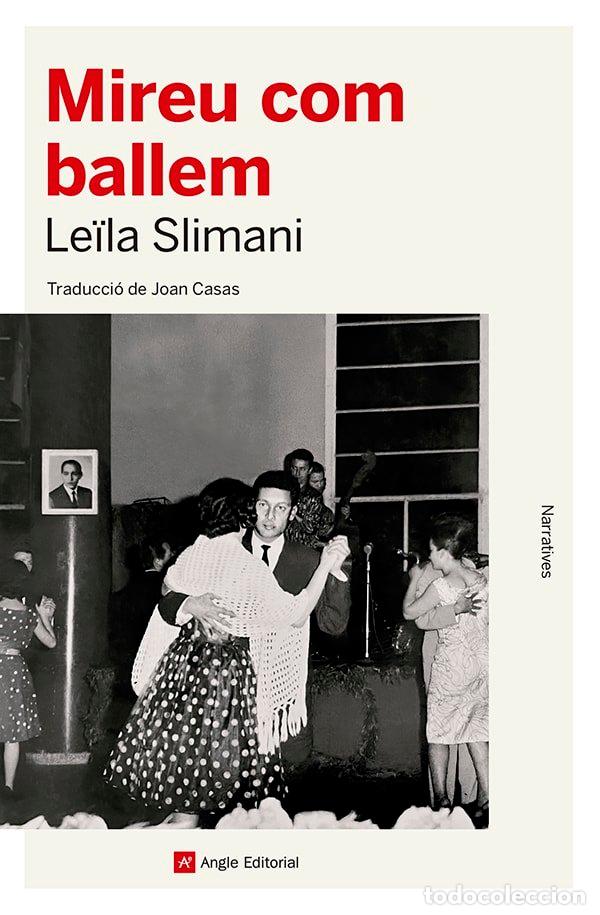 books: MIREU COM BALLEM - LEILA SLIMANI