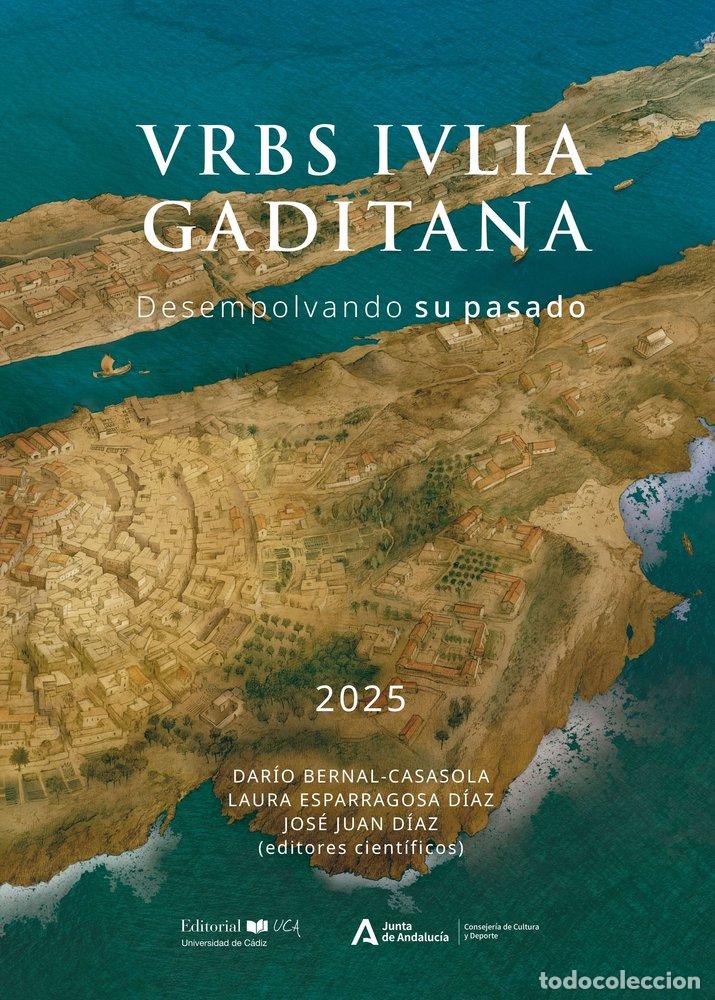 Livres: URBS JULIA DESEMPOLVANDO SU PASADO - .