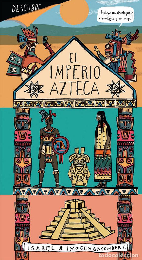 Libros: DESCUBRE EL IMPERIO AZTECA - GREENBERG, IMOGEN