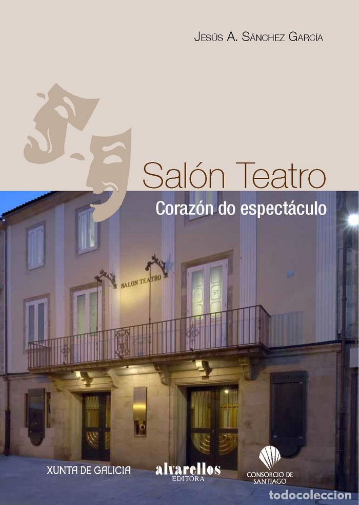 Libros: SALON TEATRO CORAZON DO ESPECTACULO - SANCHEZ GARCIA, JESUS ANGEL
