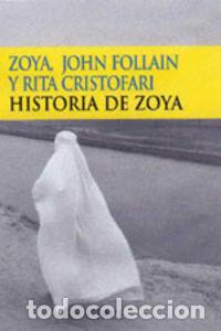 Livres: HISTORIA DE ZOYA - ZOYA