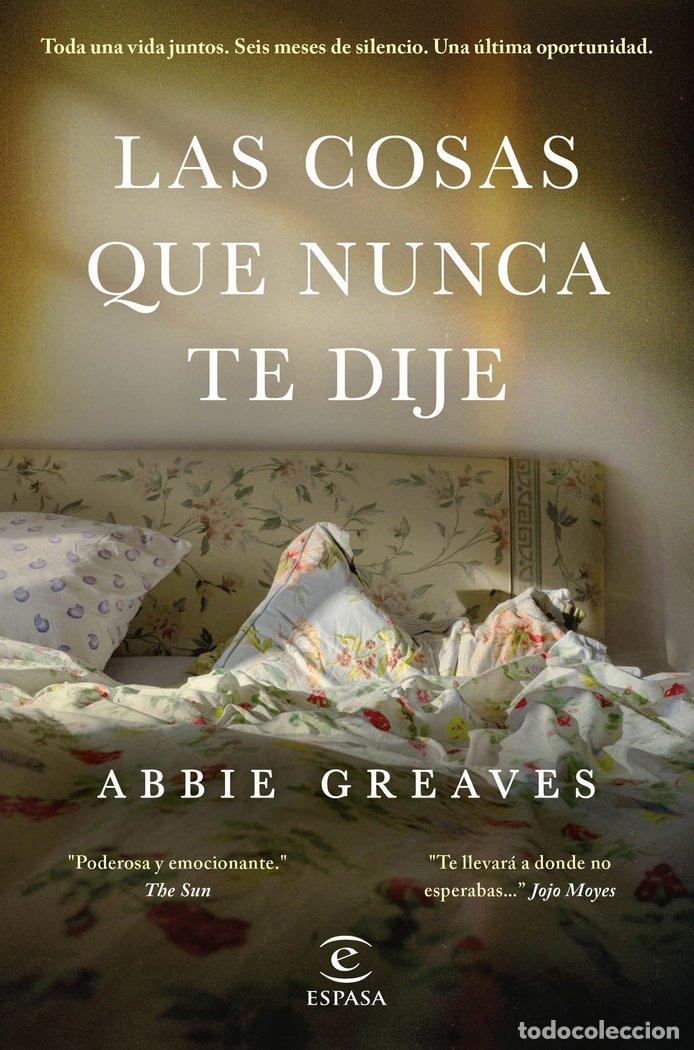 Libros: COSAS QUE NUNCA TE DIJE,LAS - GREAVES, ABBIE