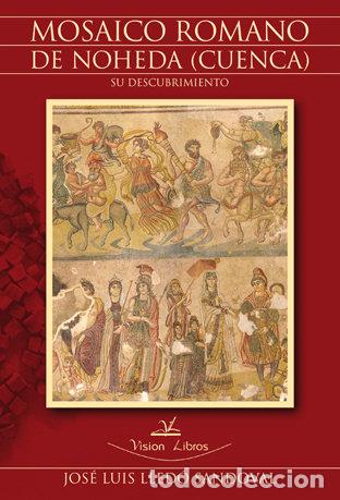 B&uuml;cher: MOSAICO ROMANO DE NOHEDA (CUENCA) - LLEDO SANDOVAL, JOSE LUIS