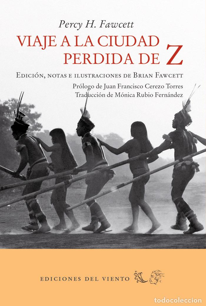 Libri: VIAJE A LA CIUDAD PERDIDA DE Z - FAWCETT, PERCY H.