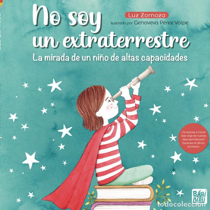 Libri: NO SOY UN EXTRATERRESTRE - ZORNOZA, LUZ