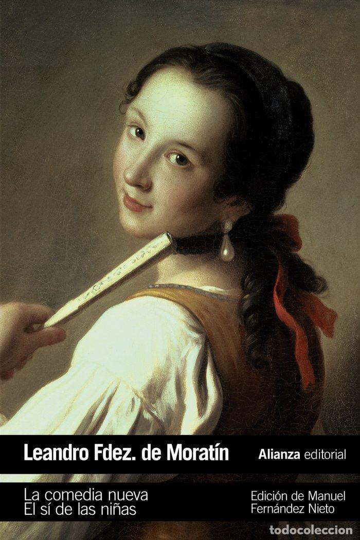Livros: COMEDIA NUEVA EL SI DE LAS NI&Ntilde;AS,LA - FERNANDEZ DE MORATIN, LEANDRO