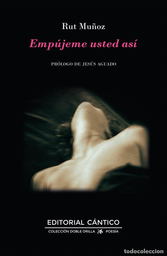 Livres: EMPUJEME USTED ASI - MU&Ntilde;OZ, RUT