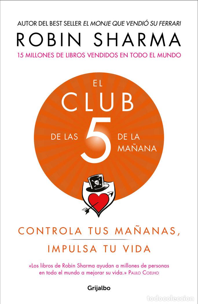 Libri: CLUB DE LAS 5 DE LA MA&Ntilde;ANA,EL CONTROLA TUS MA&Ntilde;ANAS - SHARMA, ROBIN