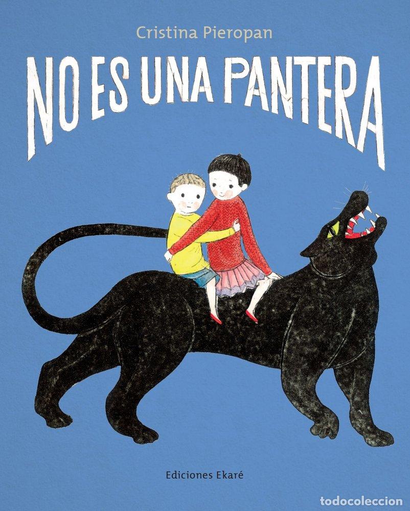 books: NO ES UNA PANTERA - CRISTINA PIEROPAN