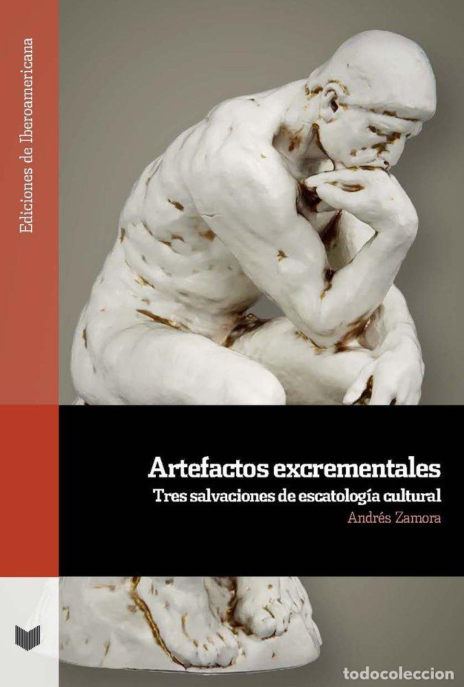 books: ARTEFACTOS EXCREMENTALES - ZAMORA, ANDRES