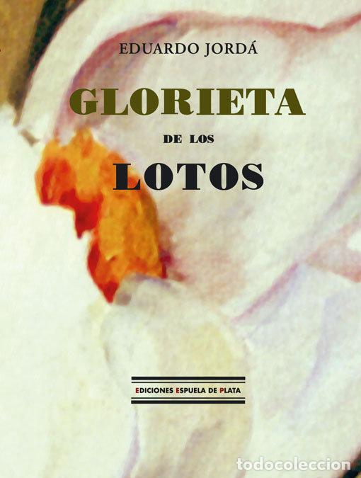 books: GLORIETA DE LOS LOTOS - JORDA, EDUARDO
