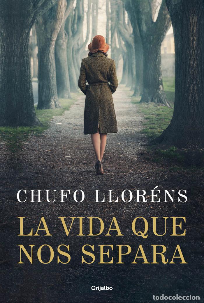 books: LA VIDA QUE NOS SEPARA - CHUFO LLORENS