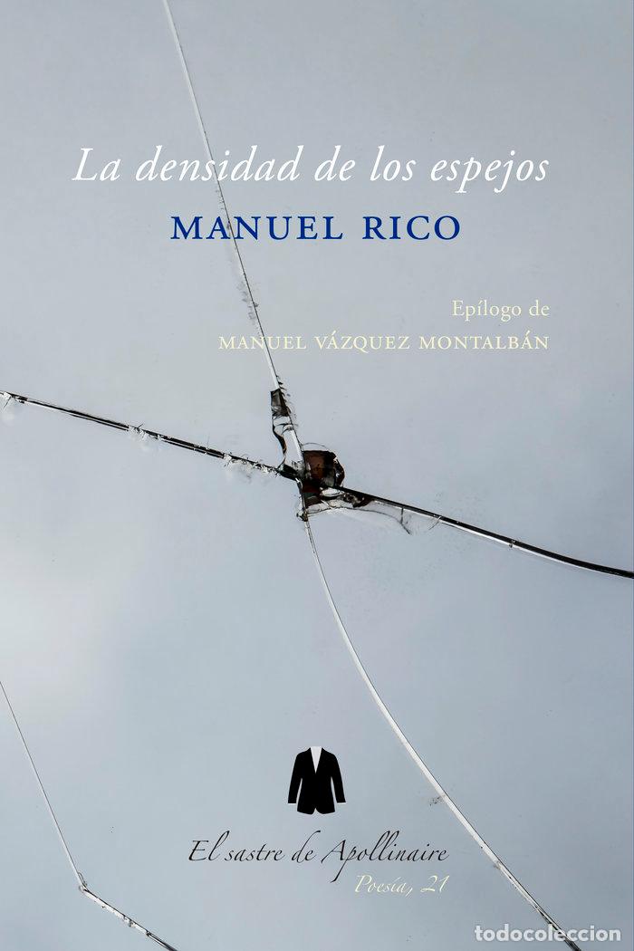 Libros: LA DENSIDAD DE LOS ESPEJOS - RICO, MANUEL
