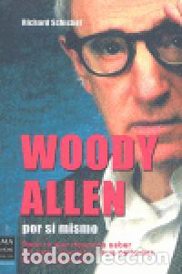 Livres: WOODY ALLEN POR SI MISMO NE - SCHICKEL, RICHARD