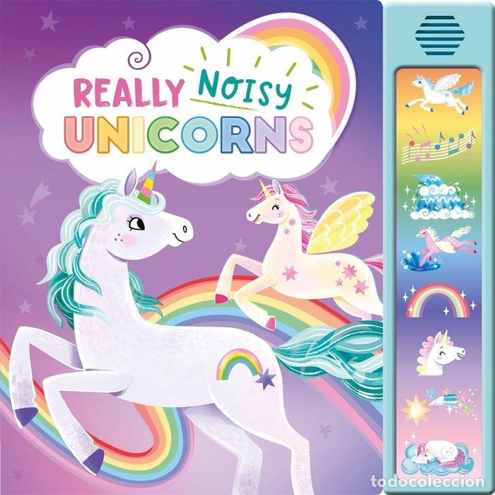 Libri: REALLY NOISY UNICORNS SUPER SOUNDS - IGLOOBOOKS
