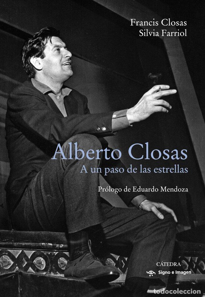 Livres: ALBERTO CLOSAS - CLOSAS, FRANCIS