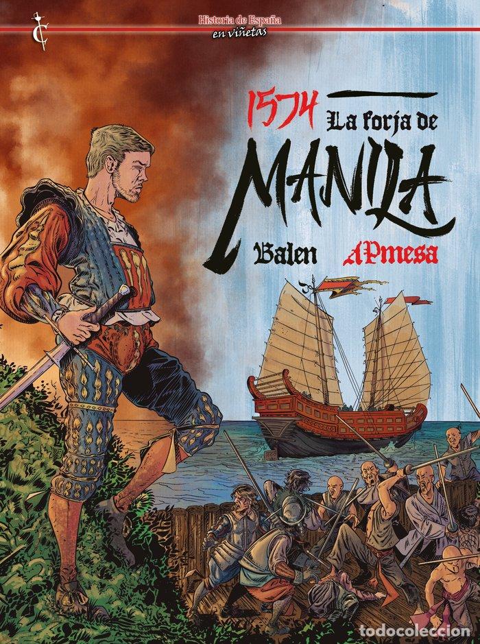books: 1574 LA FORJA DE MANILA - BALEN, RAUL