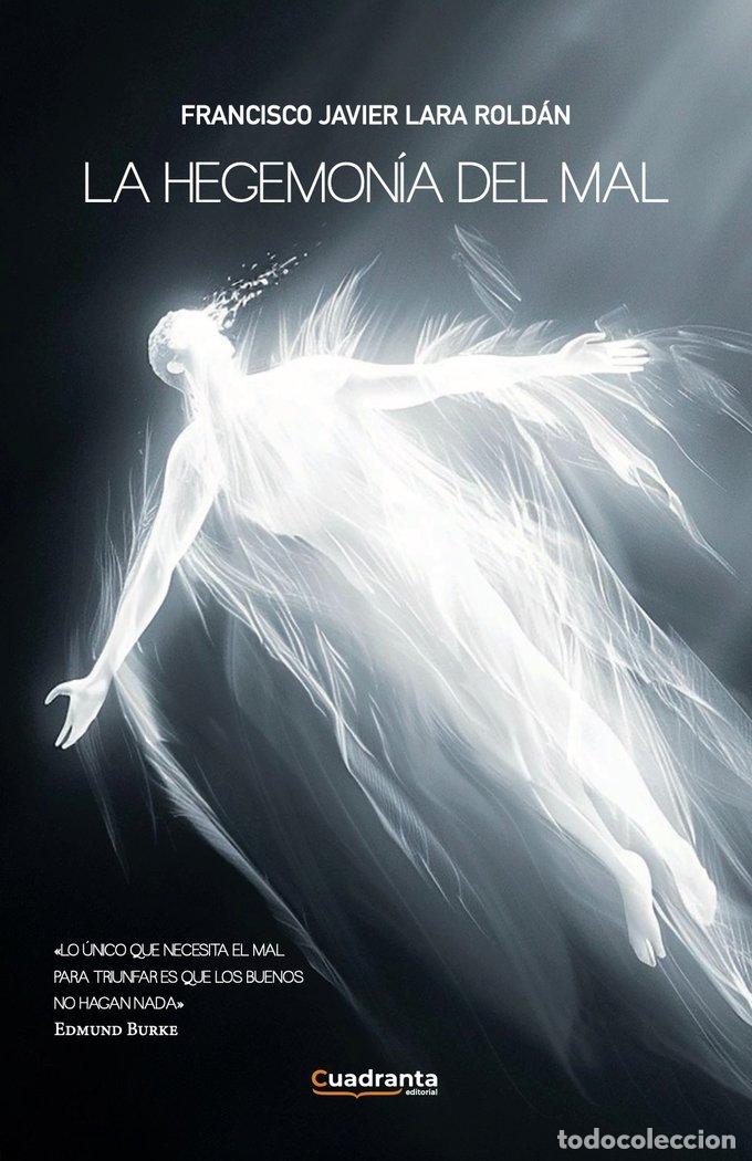 Libros: LA HEGEMONIA DEL MAL - LARA ROLDAN, FRANCISCO JAVIER