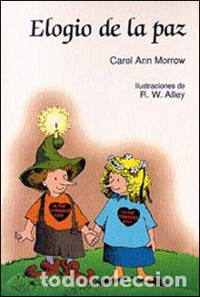 Libros: ELOGIO DE LA PAZ - MORROW, C