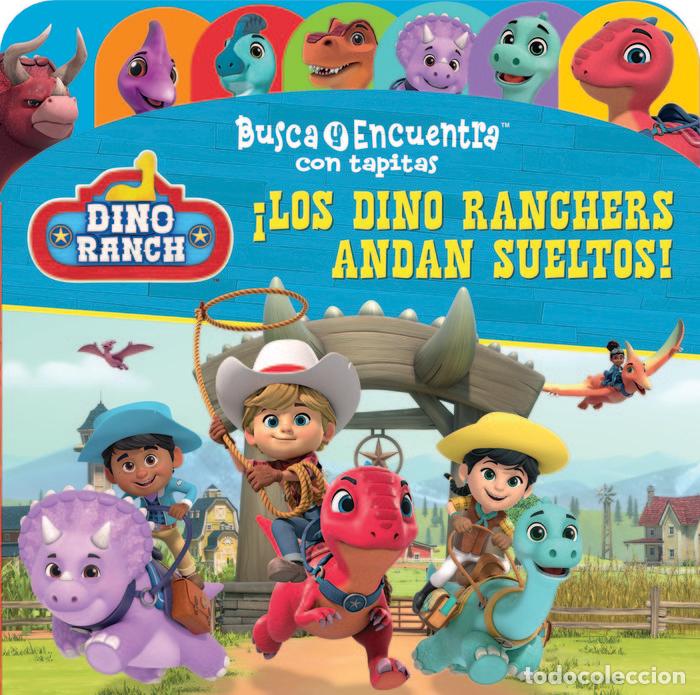 Libros: LOS DINO RANCHERS ANDAN SUELTOS BUSCA Y ENCUENTRA TAPITAS - AA.VV