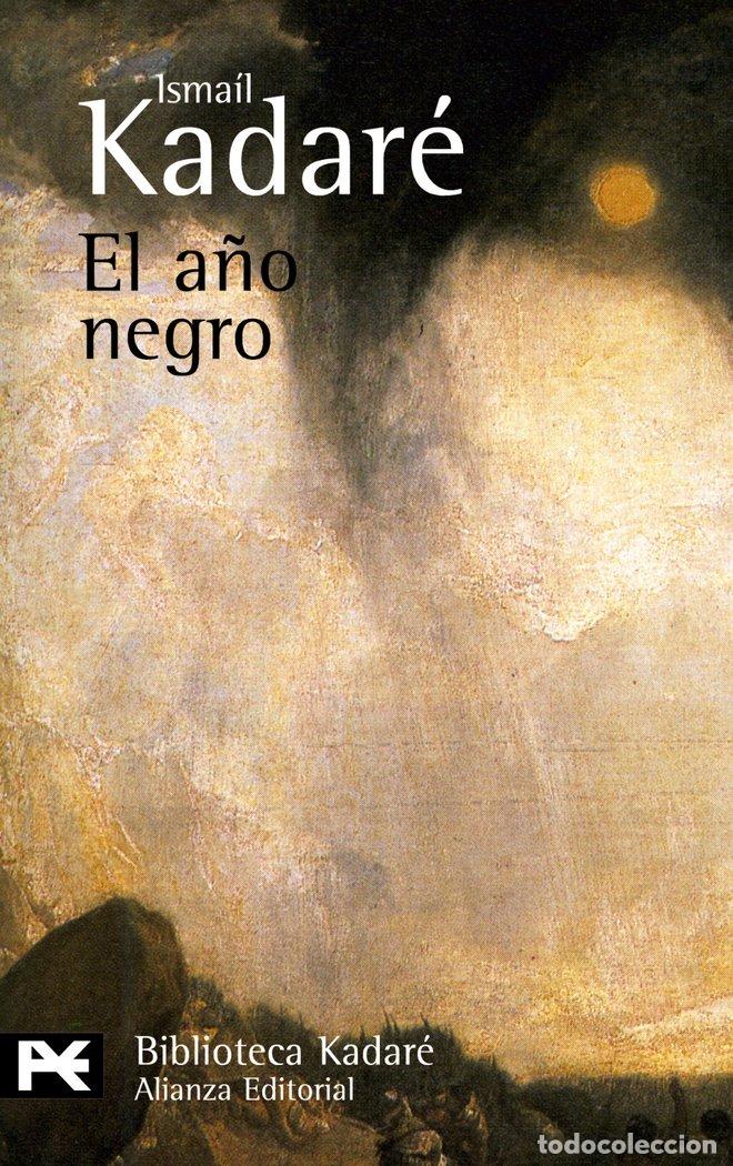 Libros: A&Ntilde;O NEGRO,EL - KADARE, ISMAIL