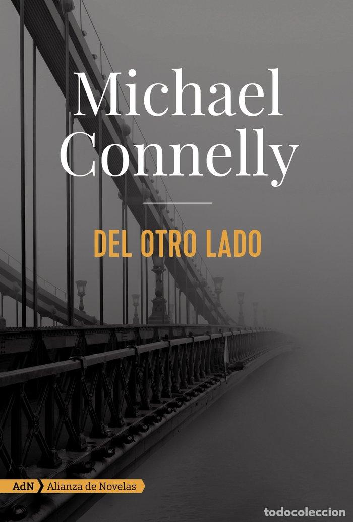 Libros: DEL OTRO LADO - CONNELLY, MICHAEL